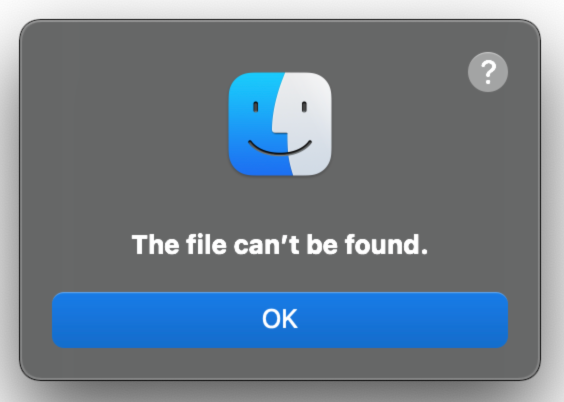 A screen grab of the Macintosh "The file can't be found" alert. Purely illustrative, you understand.
